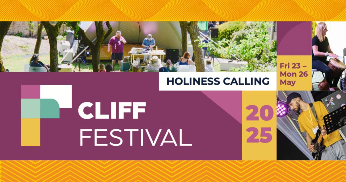 Cliff Festival 2025 Holiness Calling Cliff College